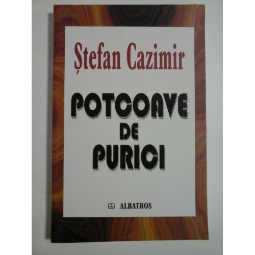 POTCOAVE DE PURICI - Stefan Cazimir POTCOAVE DE PURICI - Stefan Cazimir
